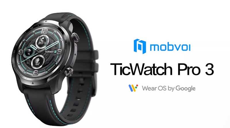 Mobvoi TicWatch Pro 3